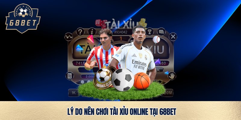 Sức hút game tài xỉu online 68bet